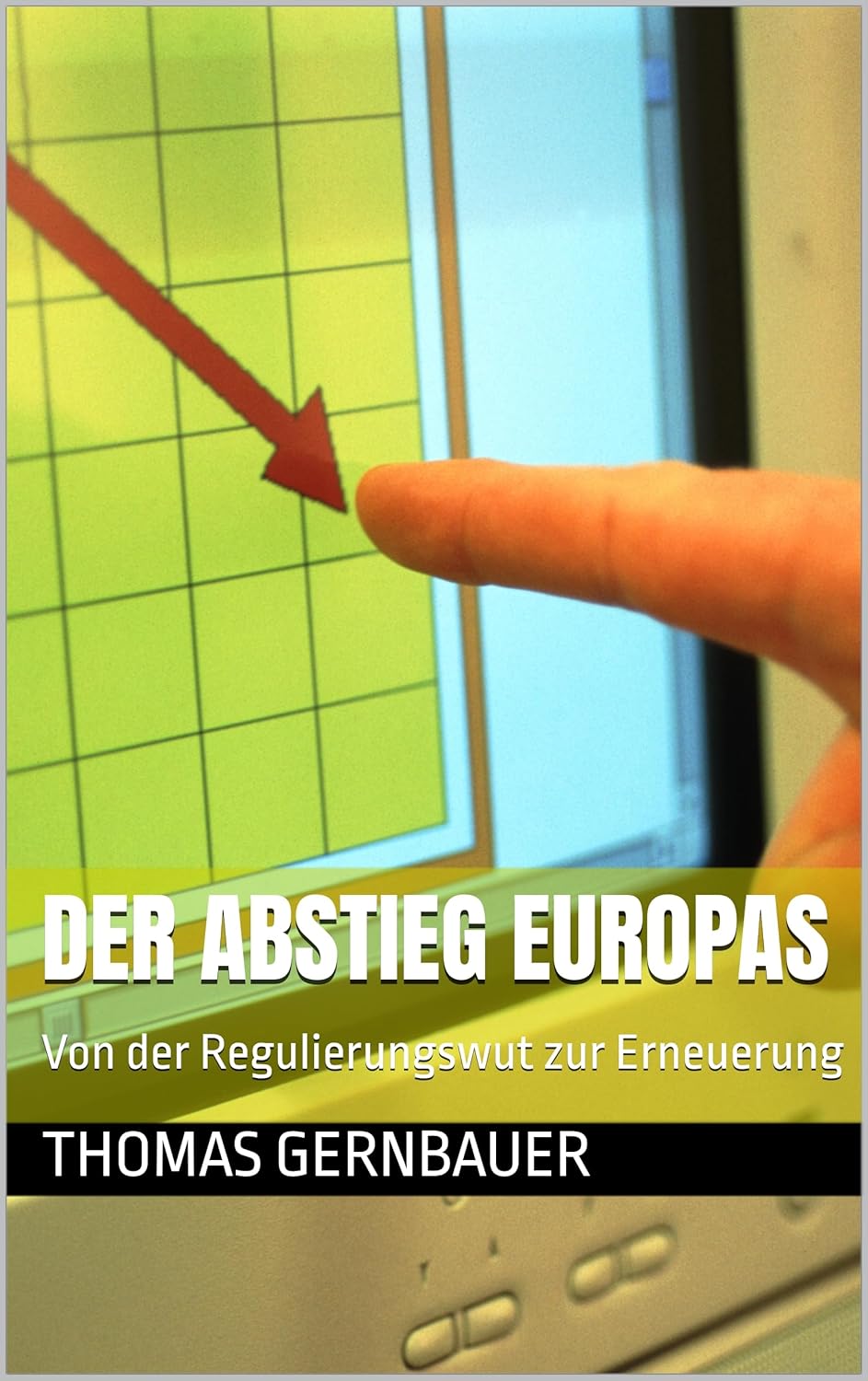 Der Abstieg Europas